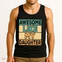 Awesome Like My Daughter Dad Mom Retro Funny Father Mother Tank Top thumb 3