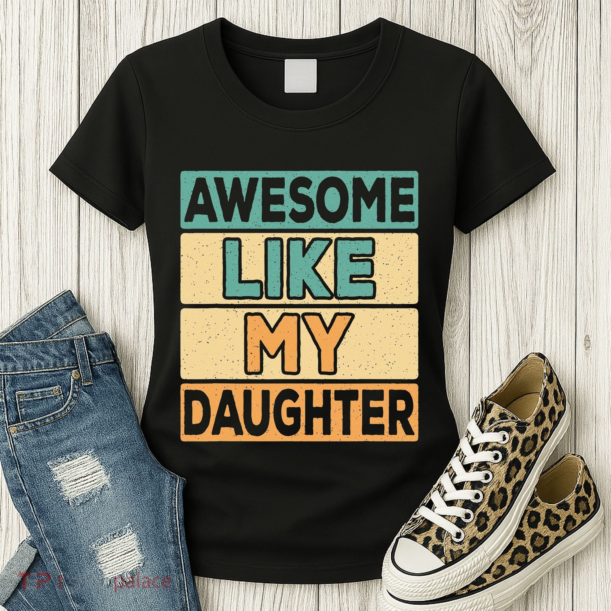 Awesome Like My Daughter Dad Mom Retro Funny Father Mother Women's T-Shirt