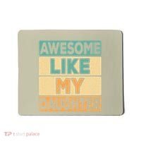 Awesome Like My Daughter Dad Mom Retro Funny Father Mother Mousepad thumb 0