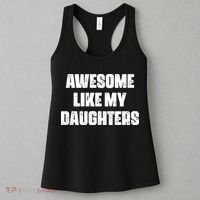 Awesome Like My Daughters Mother's Day Father's Day Mom Girl Dad Women's Tank Top thumb 3