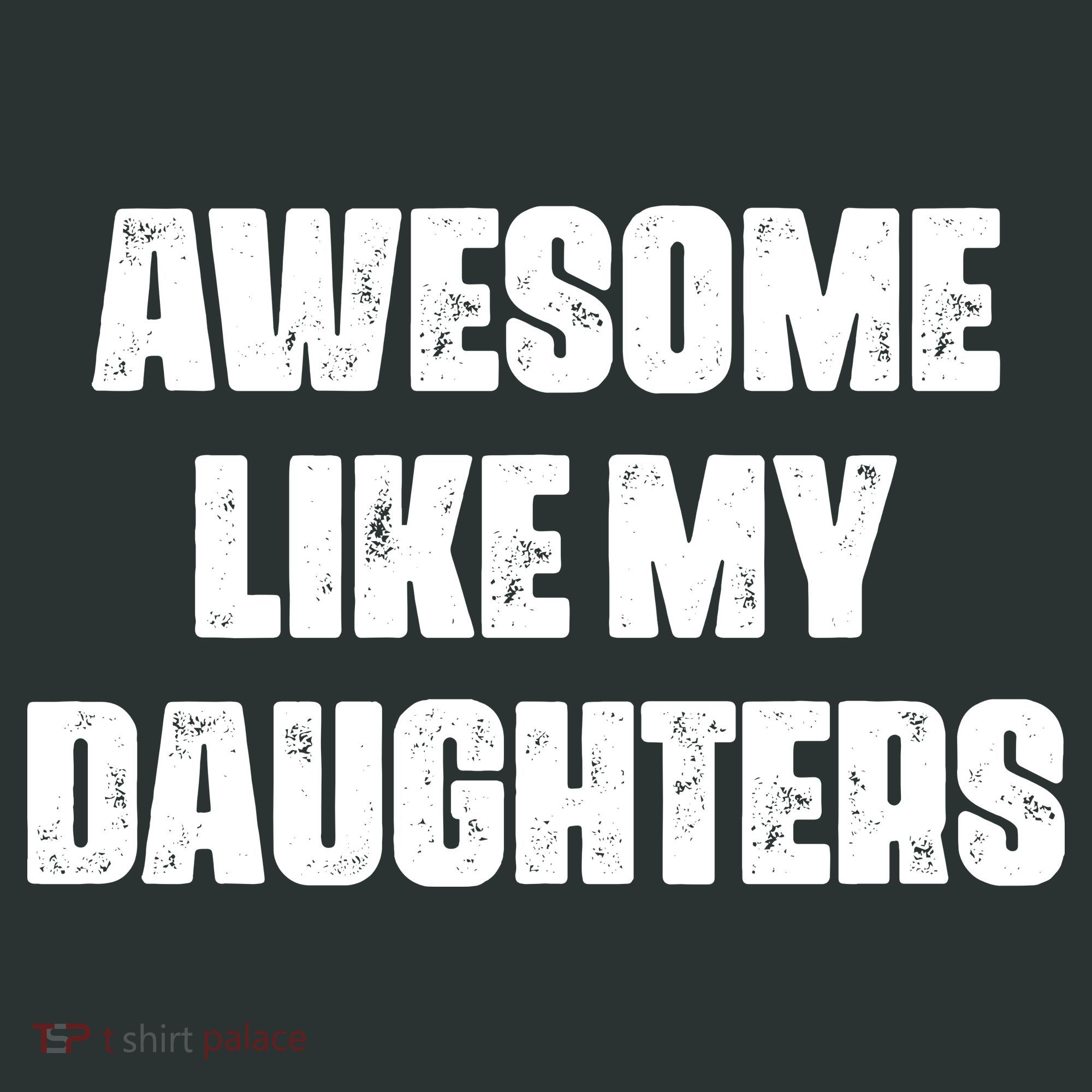 Awesome Like My Daughters Mother's Day Father's Day Mom Girl Dad Long Sleeve Shirt