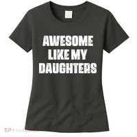 Awesome Like My Daughters Mother's Day Father's Day Mom Girl Dad Women's T-Shirt thumb 0