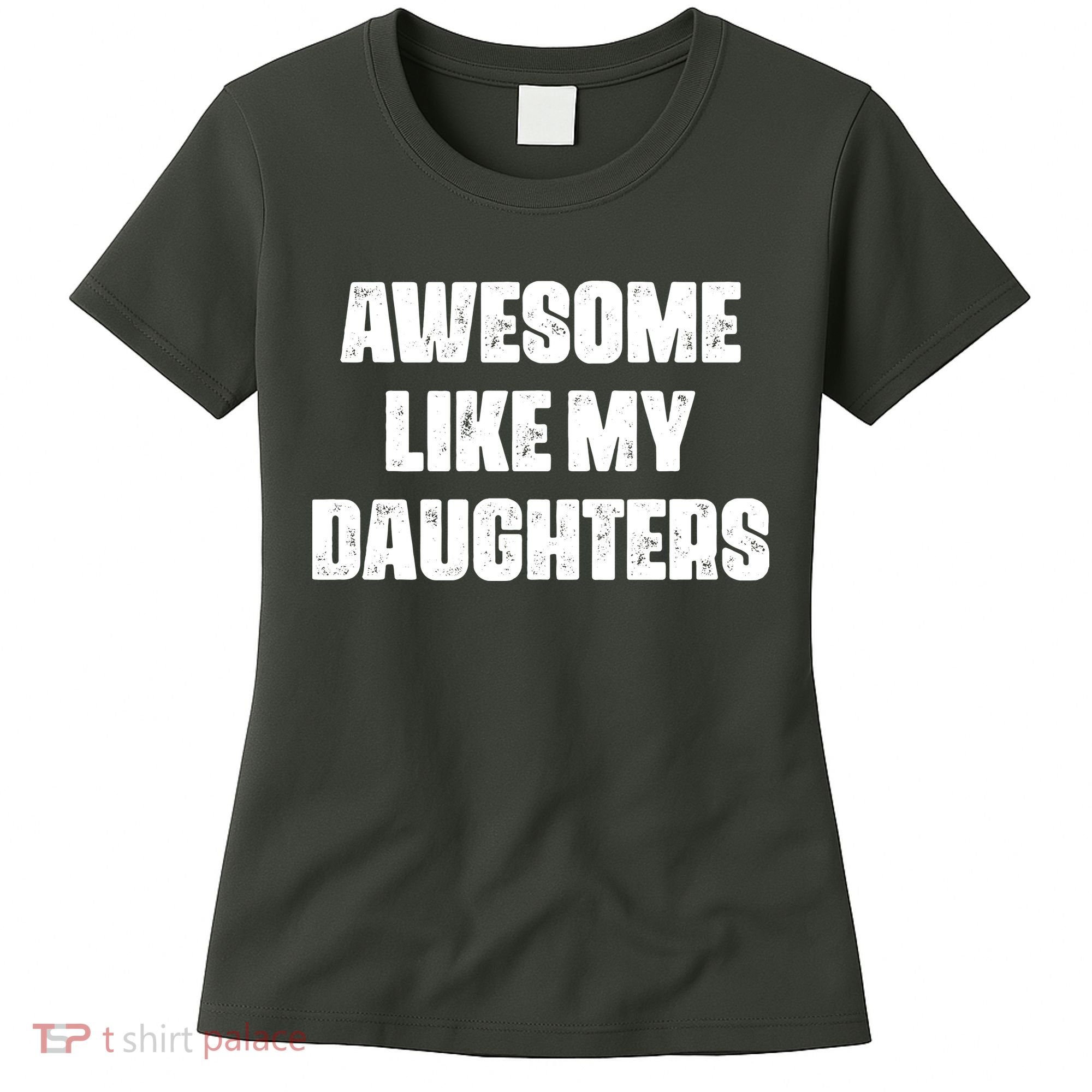 Awesome Like My Daughters Mother's Day Father's Day Mom Girl Dad Women's T-Shirt