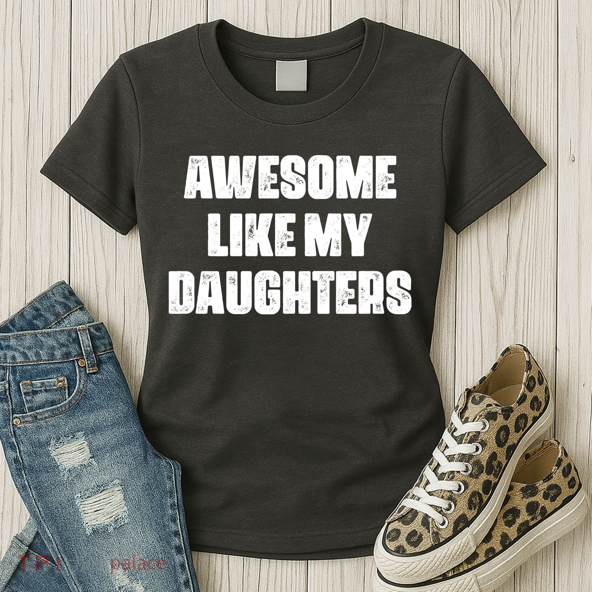 Awesome Like My Daughters Mother's Day Father's Day Mom Girl Dad Women's T-Shirt