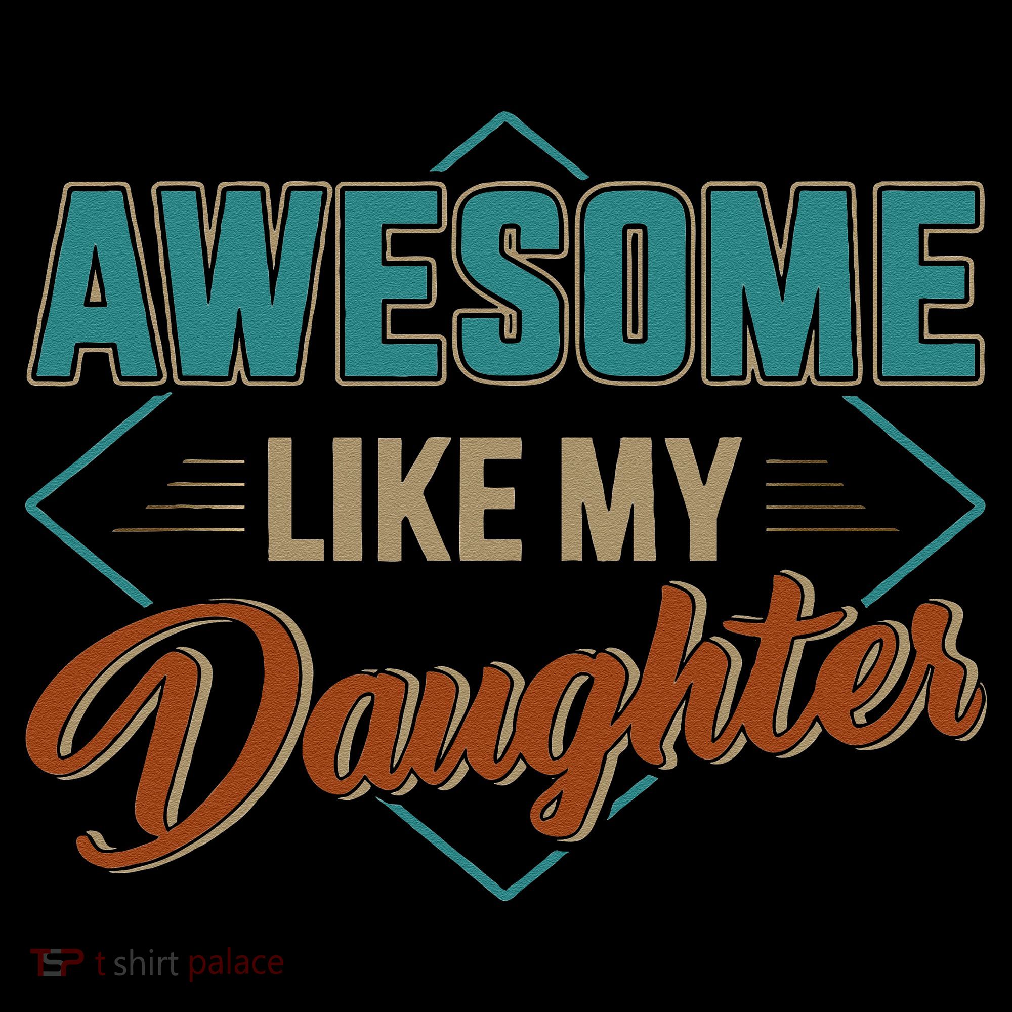 Awesome Like My Daughter For Dad On Fathers Day Coffee Mug