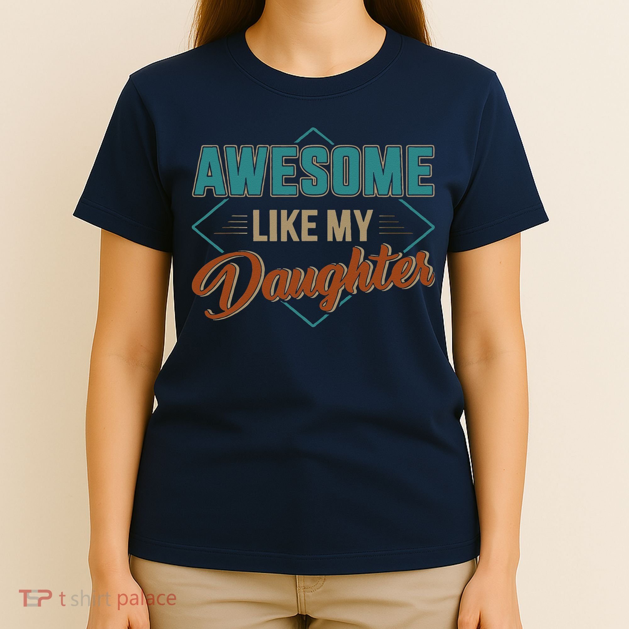 Awesome Like My Daughter For Dad On Fathers Day T-Shirt