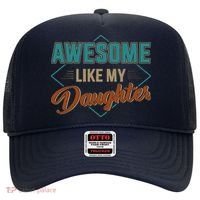 Awesome Like My Daughter For Dad On Fathers Day Hat thumb 0