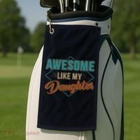 Awesome Like My Daughter For Dad On Fathers Day Golf Towel thumb 2