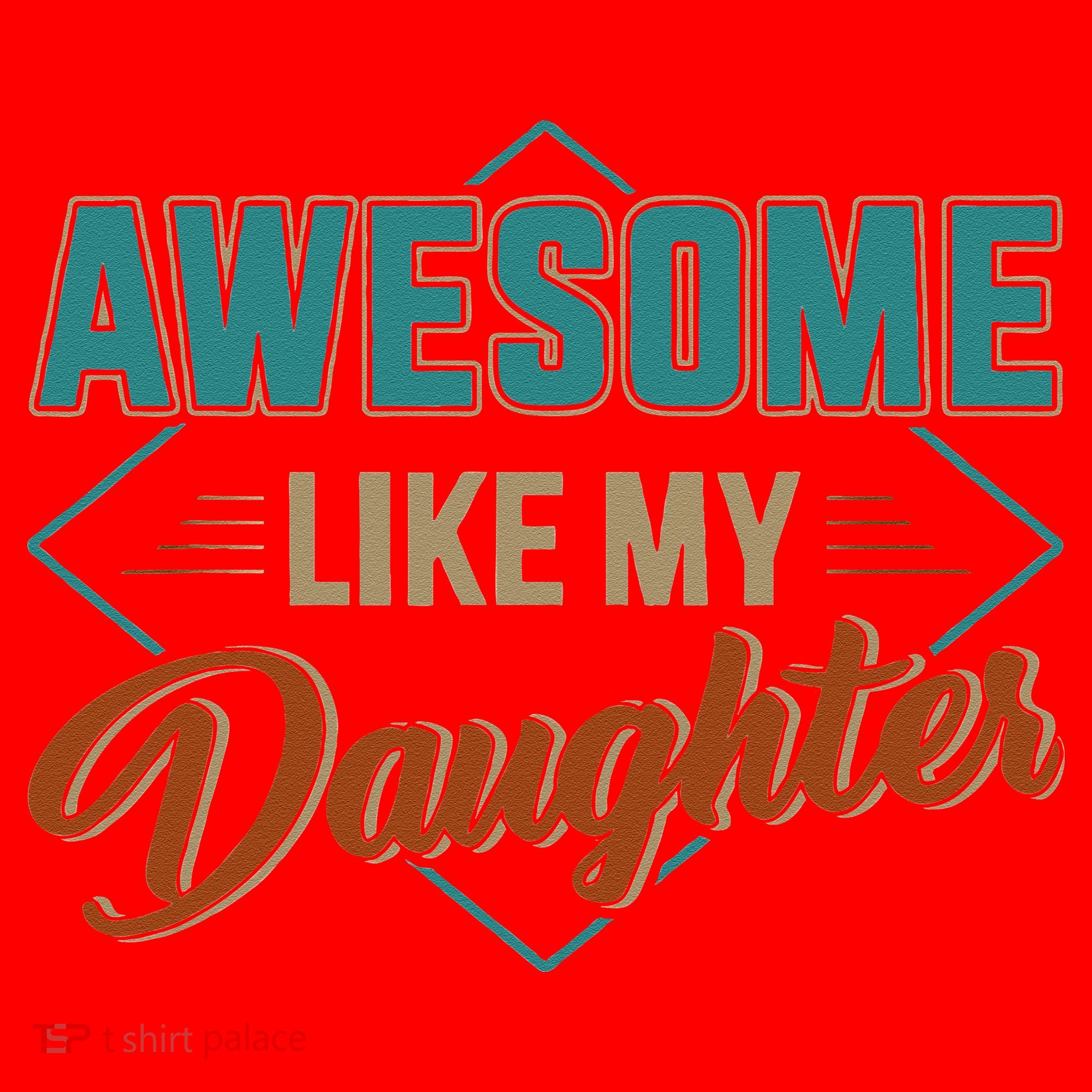 Awesome Like My Daughter For Dad On Fathers Day Santa Hat