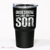 Awesome Like My Son Happy Fathers Day Funny Dad Tumbler thumb 0