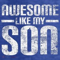 Awesome Like My Son Happy Fathers Day Funny Dad T-Shirt thumb 5
