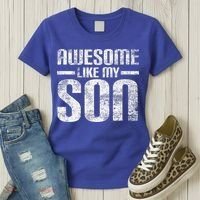 Awesome Like My Son Happy Fathers Day Funny Dad Women's T-Shirt thumb 3
