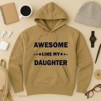 Awesome Like My Daughter Funny FatherS Day Dad Hoodie thumb 3
