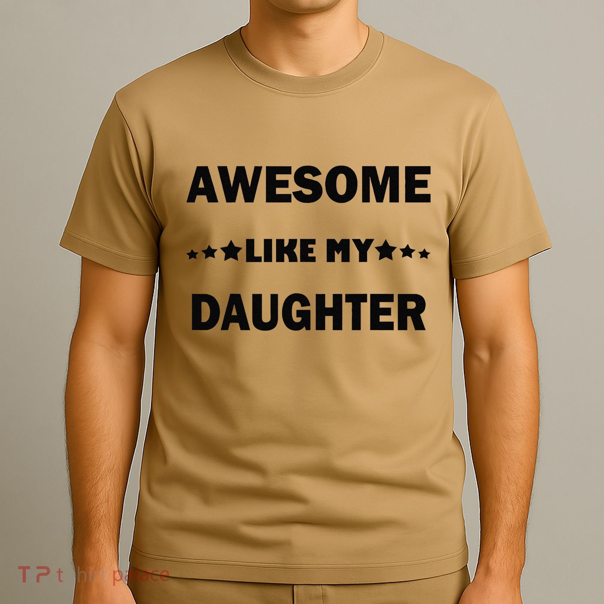 Awesome Like My Daughter Funny FatherS Day Dad T-Shirt