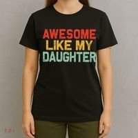Awesome Like My Daughter Funny Fathers Day Dad  T-Shirt thumb 4