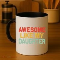 Awesome Like My Daughter Funny Fathers Day Dad  Coffee Mug thumb 4