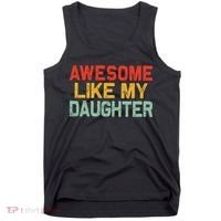 Awesome Like My Daughter Funny Fathers Day Dad  Tank Top thumb 0