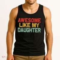 Awesome Like My Daughter Funny Fathers Day Dad  Tank Top thumb 3