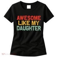 Awesome Like My Daughter Funny Fathers Day Dad  Women's T-Shirt thumb 0