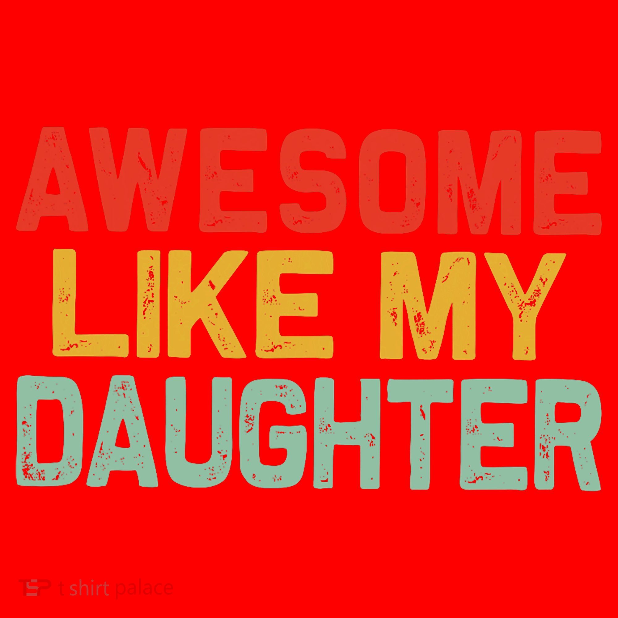 Awesome Like My Daughter Funny Fathers Day Dad  Santa Hat