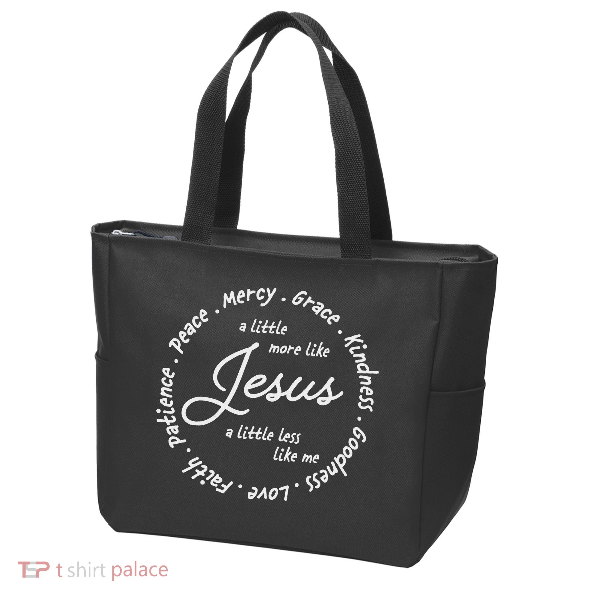 A Little More Like Jesus A Little Less Like Me Tote Bag