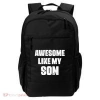 Awesome Like My Son Mother's Day Father's Day Boy Mom Dad Backpack thumb 0