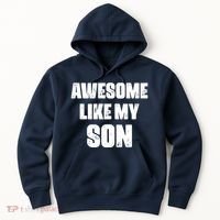 Awesome Like My Son Mother's Day Father's Day Boy Mom Dad Hoodie thumb 0