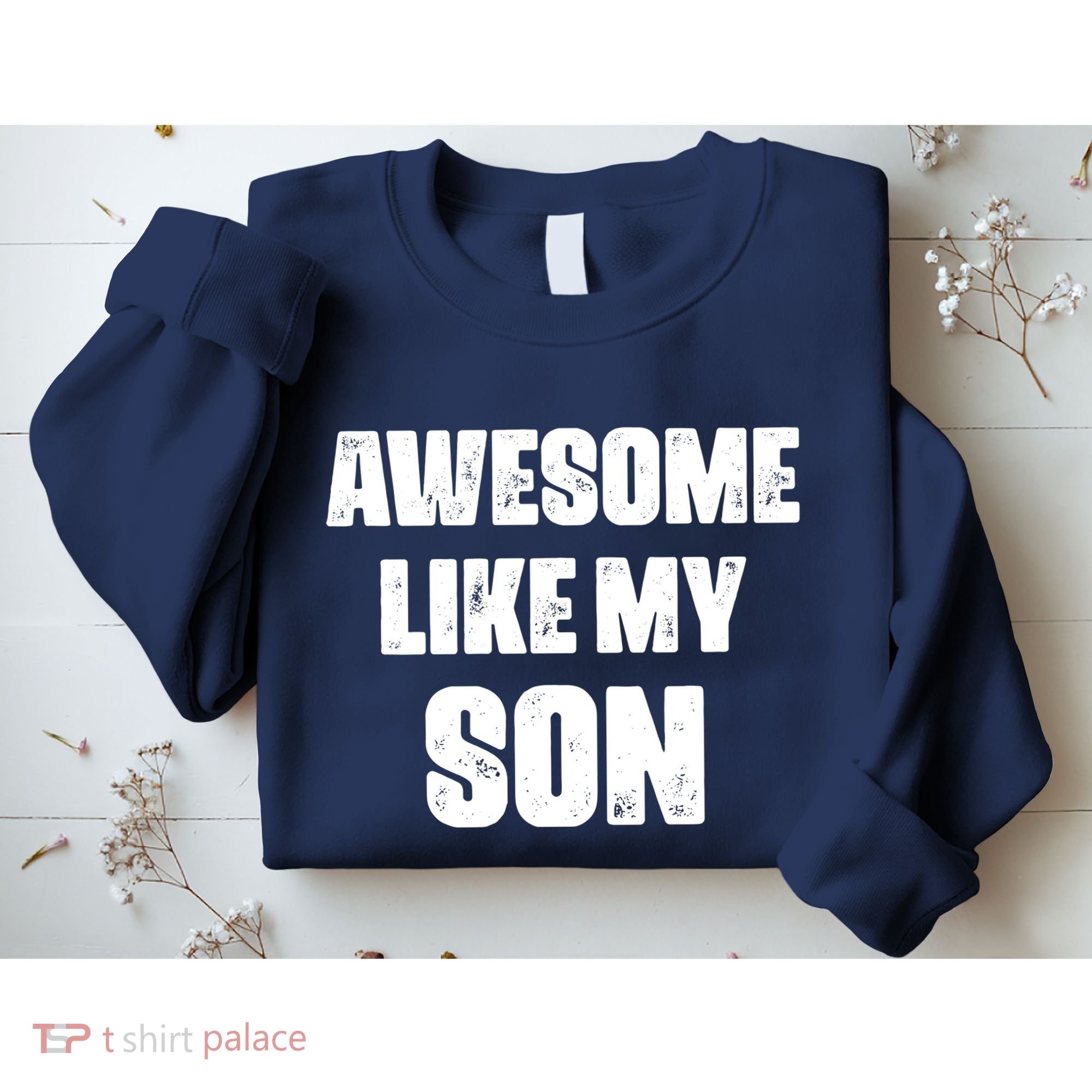 Awesome Like My Son Mother's Day Father's Day Boy Mom Dad Sweatshirt
