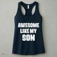 Awesome Like My Son Mother's Day Father's Day Boy Mom Dad Women's Tank Top thumb 3