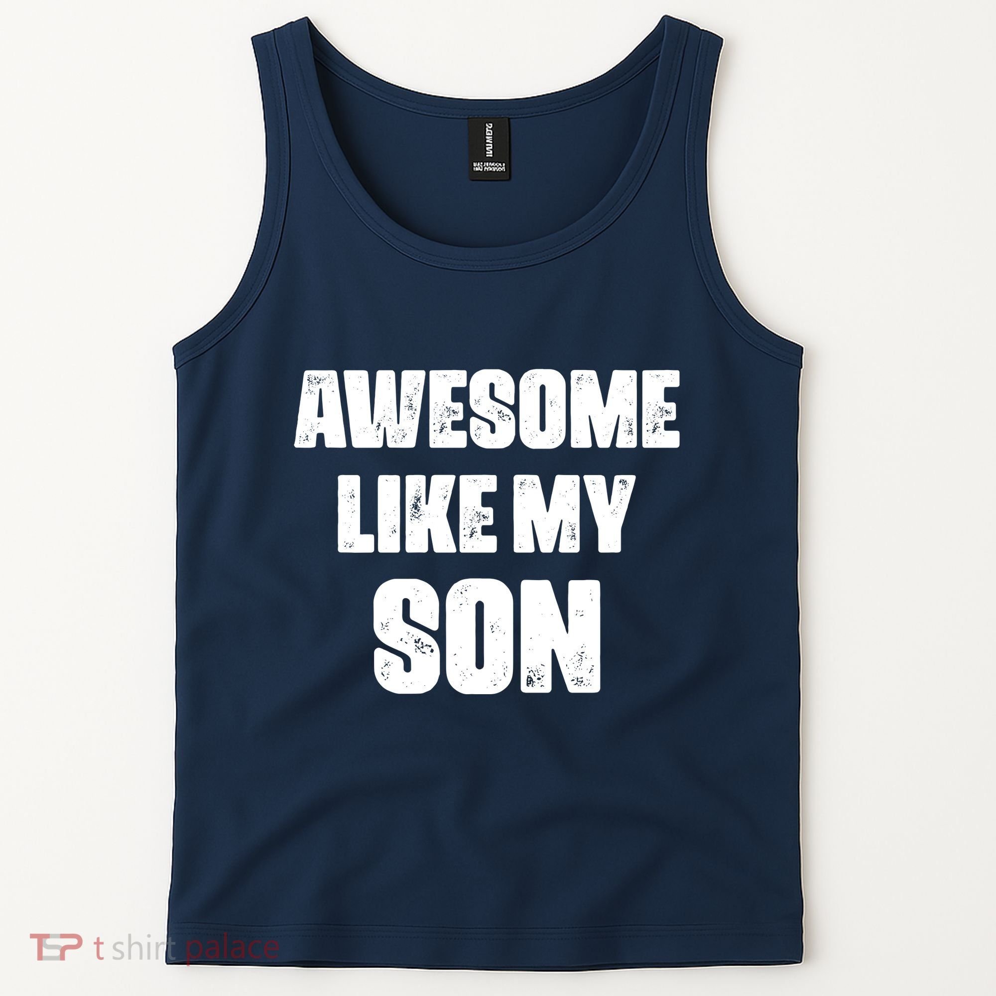 Awesome Like My Son Mother's Day Father's Day Boy Mom Dad Tank Top