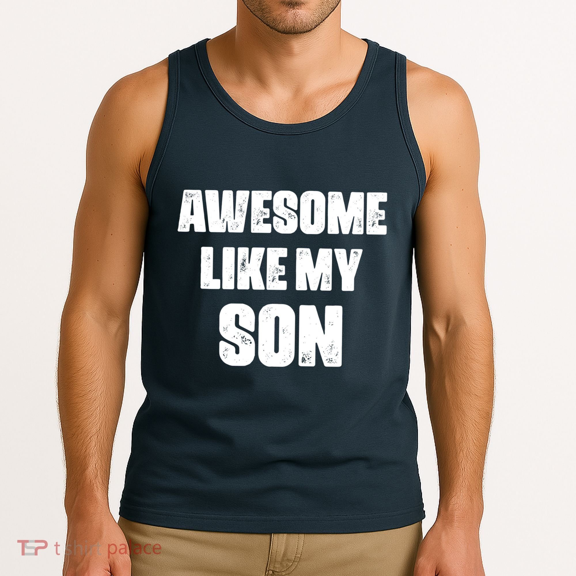 Awesome Like My Son Mother's Day Father's Day Boy Mom Dad Tank Top