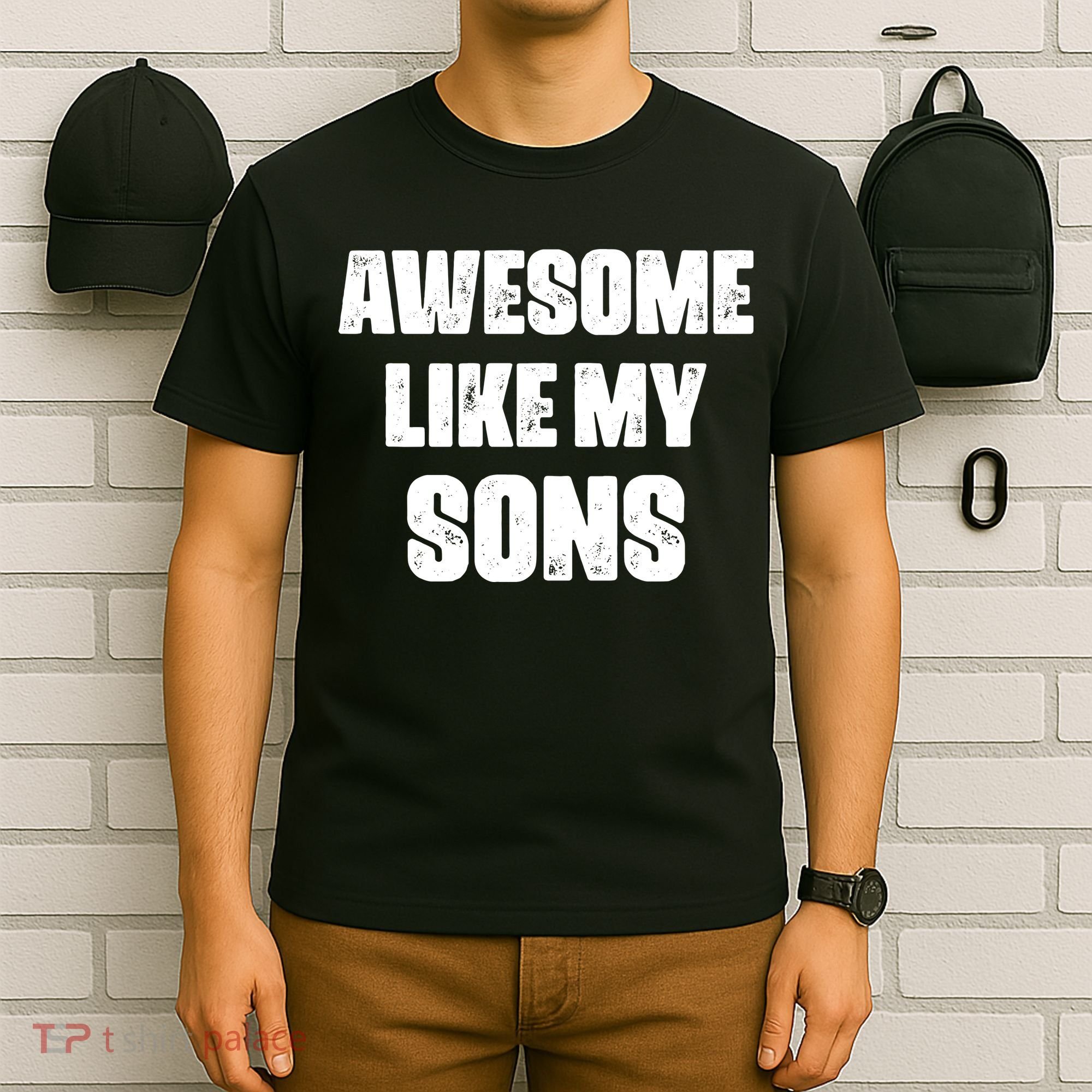 Awesome Like My Sons Mother's Day Father's Day Mom Of Boys Dad T-Shirt