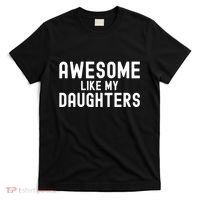 Awesome Like My Daughters | Fathers Day Dad And Daughter T-Shirt thumb 0