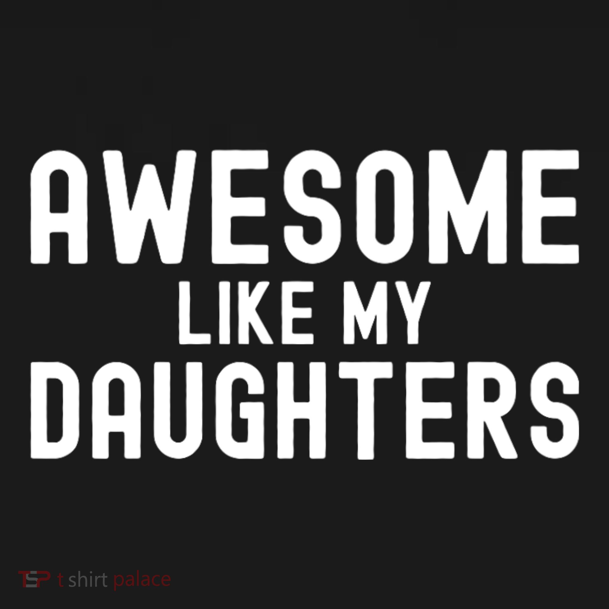 Awesome Like My Daughters | Fathers Day Dad And Daughter Women's Hoodie