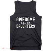 Awesome Like My Daughters | Fathers Day Dad And Daughter Tank Top thumb 0