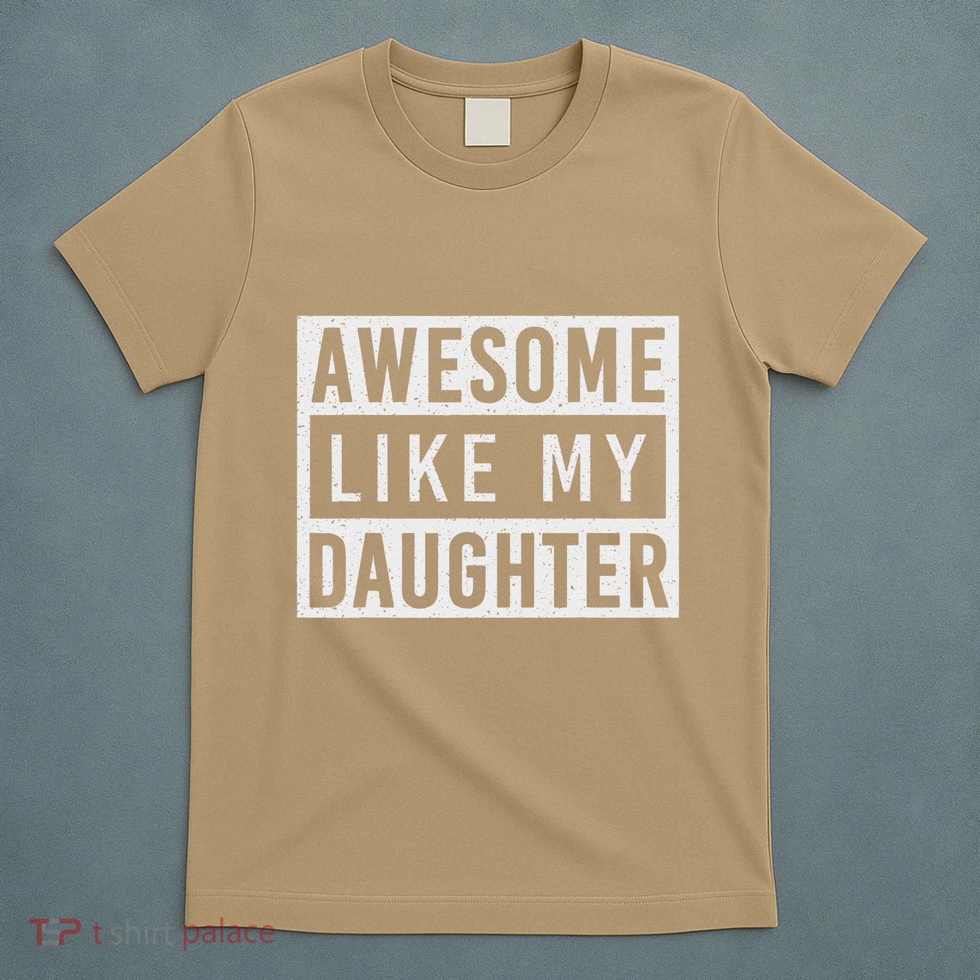 Awesome Like My Daughter FatherS Day Vintage Retro Dad Girl T-Shirt