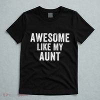 Awesome Like My Aunt Funny Aunt Jokes Aunt Humor Best Aunt Ever Cool Aunt T-Shirt thumb 5