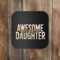 Awesome Like My Daughter Funny Fathers Day Gift Dad Coaster thumb 0