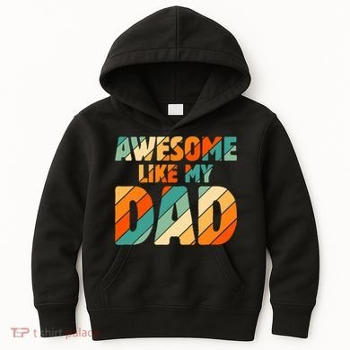 Awesome Like My Dad Vintage Kids Hoodie