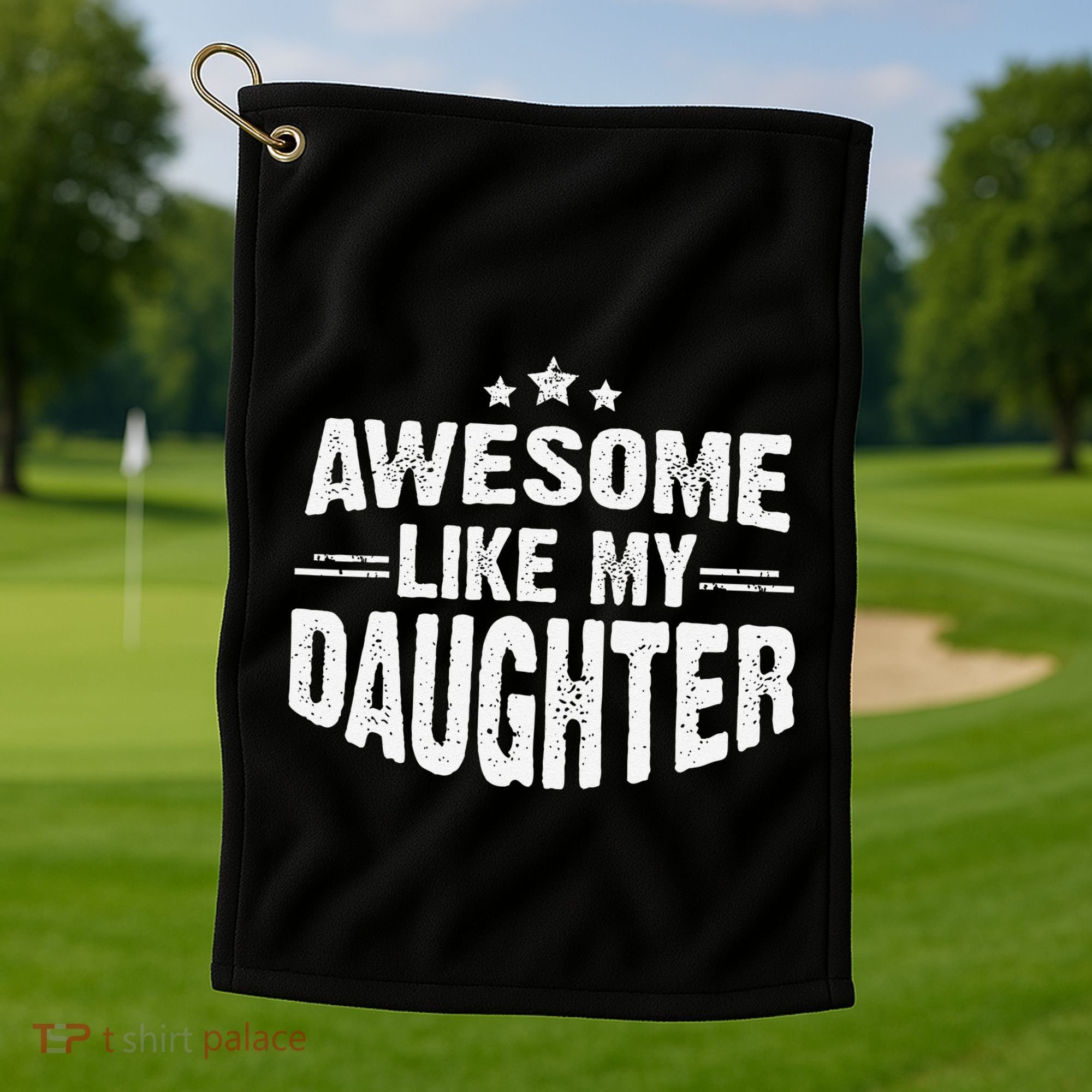 Awesome Like My Daughter Funny Mothers Fathers Day Mom Dad Golf Towel