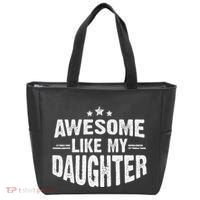 Awesome Like My Daughter Funny Mothers Fathers Day Mom Dad Tote Bag thumb 0