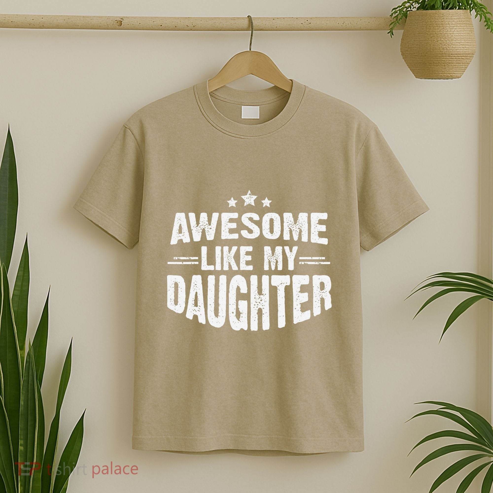 Awesome Like My Daughter Funny Mothers Fathers Day Mom Dad T-Shirt