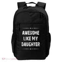 Awesome Like My Daughter Backpack thumb 0