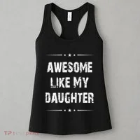 Awesome Like My Daughter Women's Tank Top thumb 3