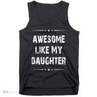 Awesome Like My Daughter Tank Top thumb 0