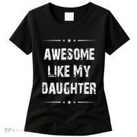 Awesome Like My Daughter Women's T-Shirt thumb 0