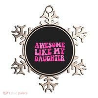 Awesome Like My Daughter Funny Mothers Fathers Day Mom Dad Ornament thumb 0
