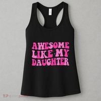Awesome Like My Daughter Funny Mothers Fathers Day Mom Dad Women's Tank Top thumb 3