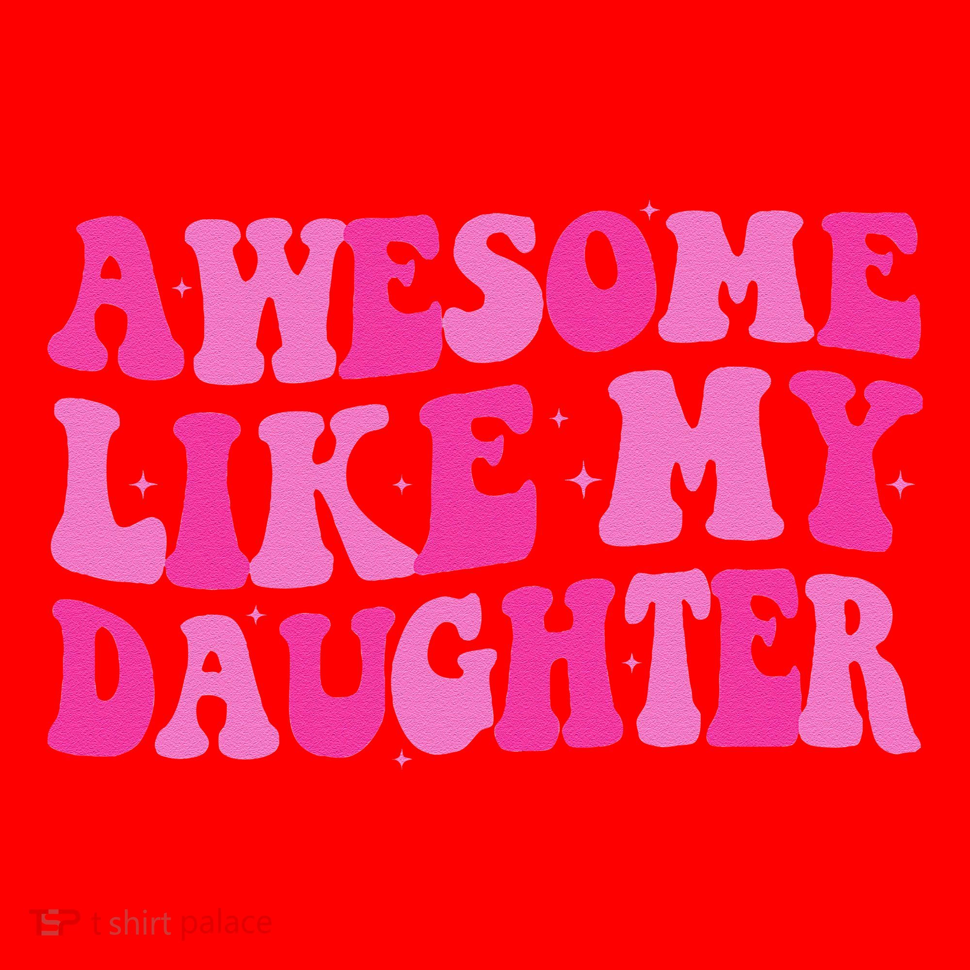 Awesome Like My Daughter Funny Mothers Fathers Day Mom Dad Santa Hat