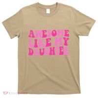Awesome Like My Daughter Funny Mothers Fathers Day Mom Dad T-Shirt thumb 0